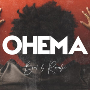 Ohema Beat - Prod. By Reverbzn Beats